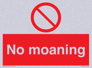 No Moaning